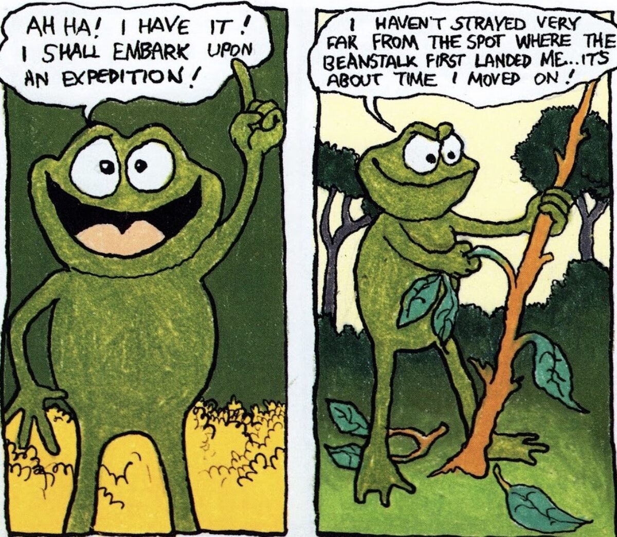 Two comic panels: Oggie raises a finger and says AH HA! I HAVE IT! I SHALL EMBARK UPON AN EXPEDITION! then holds a branch and says he hasn't strayed far from where the beanstalk landed him